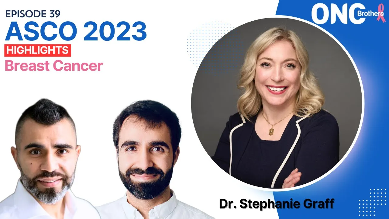 Breast Cancer HR+ - Dr. Stephanie Graff