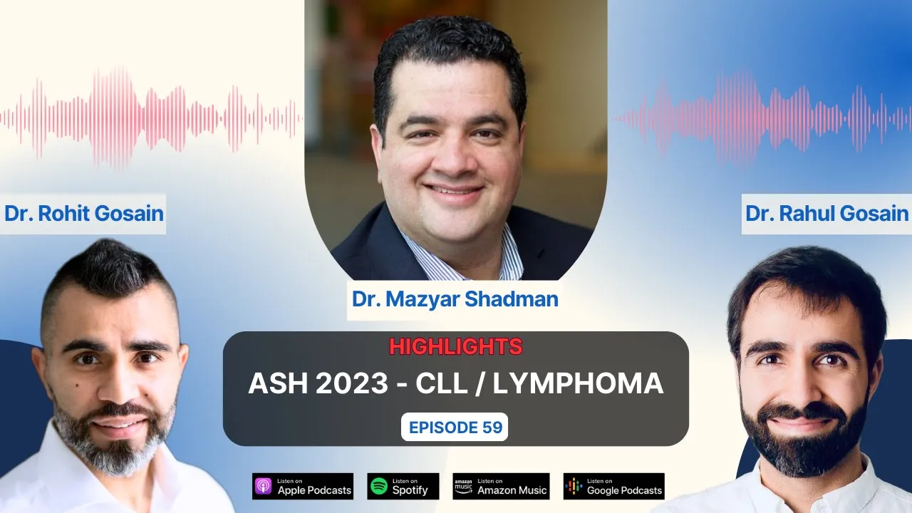 ASH 2023 CLL/Lymphoma Highlights – ALPINE, SEQUOIA, SWOG-S1826, POLARIX Update with Dr. Mazyar Shadman