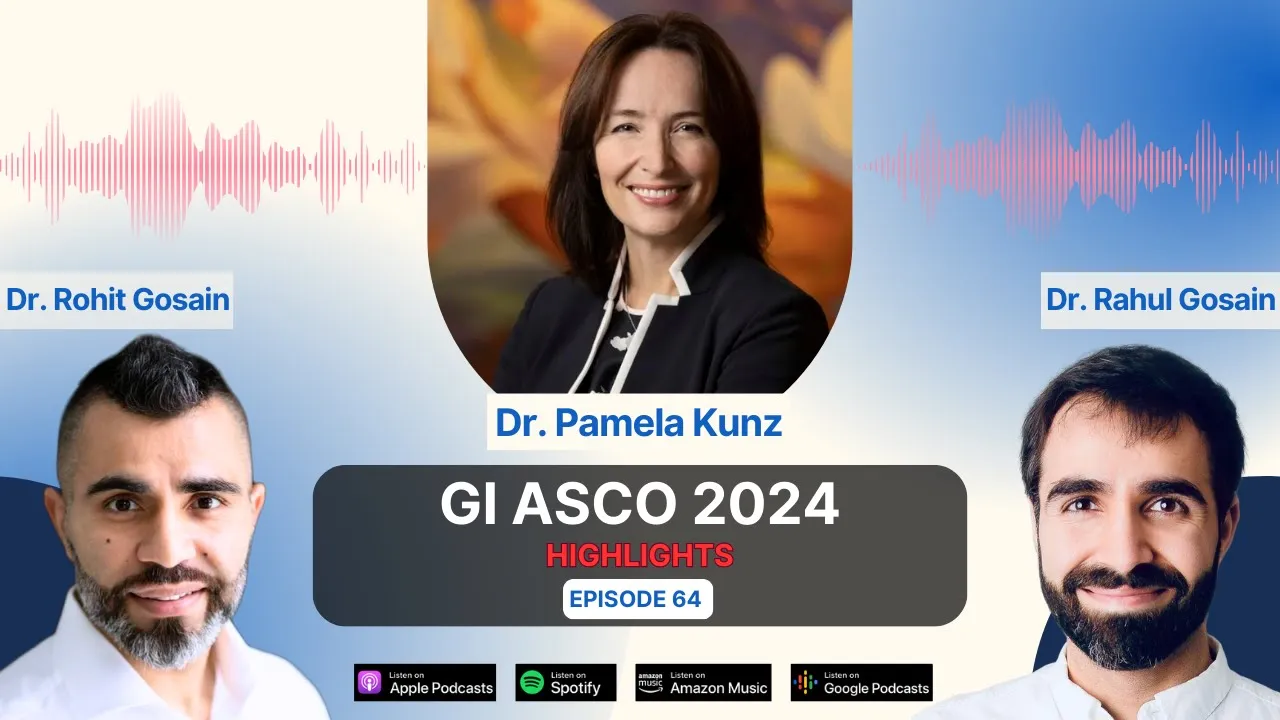 GI ASCO 2024 Highlights with Dr. Pamela Kunz – CheckMate 8HW, EMERALD-1, NETTER-2