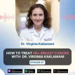 How to Treat HR+ Breast Cancer with Dr. Virginia Kaklamani