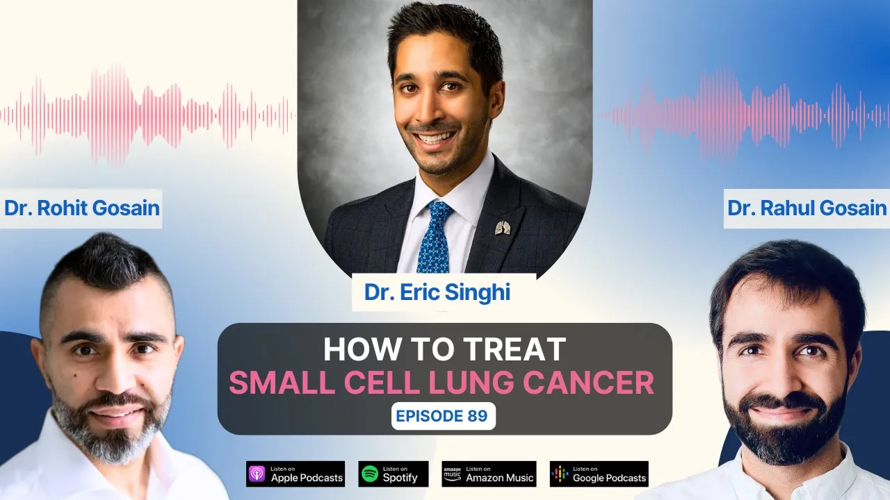 How to Treat Small Cell Lung Cancer using Treatment Algorithm with Dr. Eric Singhi