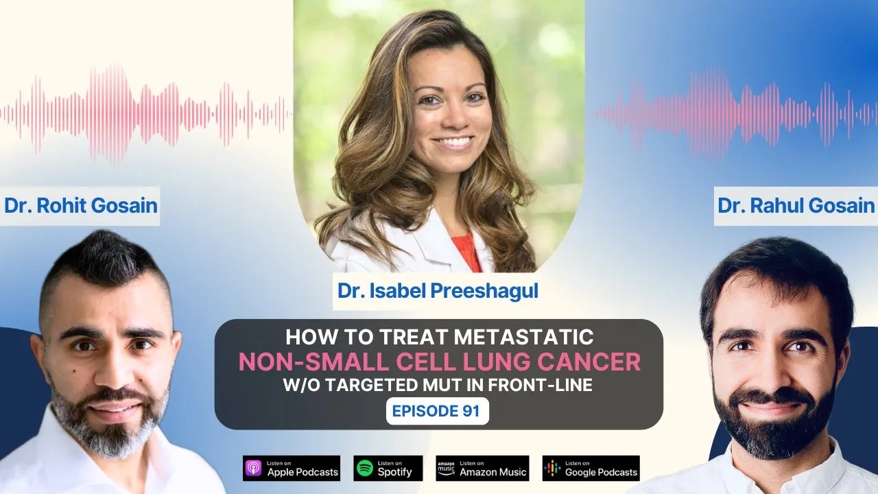 How to Treat Metastatic Non-Small Cell Lung Cancer w/o Targeted Mut in Front-line - Dr. Preeshagul