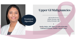 Upper GI Cancer Algorithm with Dr. Rutika Mehta - Onc brothers