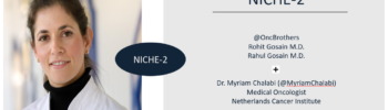 The NICHE-2 Study Discussion with Dr. Myriam Chalabi - Onc Brothers