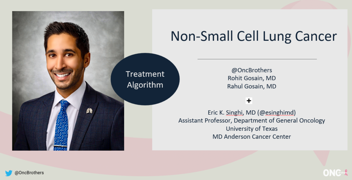 Metastatic Non-Small Cell Lung Cancer (NSCLC) Algorithm w/o Targetable Mutations - Dr. Eric Singhi